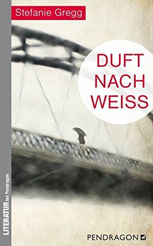 Stefanie Gregg - Duft nach Weiß - Preis vom 01.10.2026 17:08:56 h
