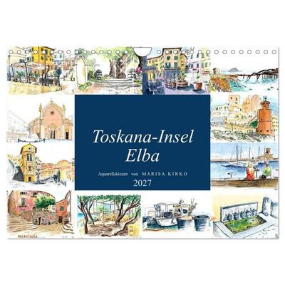 Toskana-Insel Elba - Aquarellskizzen (Wandkalender 2027 DIN A4 quer), CALVENDO Monatskalender