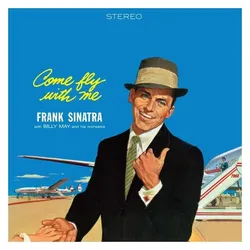 Waxtime, Schallplatten, Come Fly With Me (Frank Sinatra)