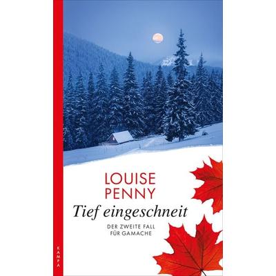 Tief eingeschneit, Taschenbuch von Louise Penny, Kampa Verlag, 978-3-311-12008-7