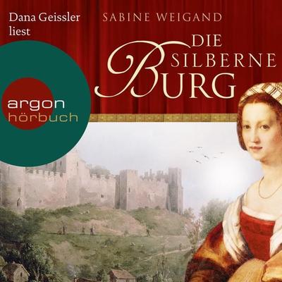 Die silberne Burg - Sabine Weigand, Audio, 9783732410385