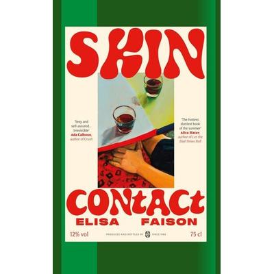 Skin Contact, Taschenbuch von Elisa Faison, Hodder & Stoughton, 978-1-399-74860-5