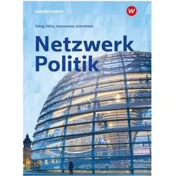 Netzwerk Politik. Schülerband, Schulbücher von Filbina Schmittlein, Albert Eding, Dietmar Foehst, Sabrina Hannemann