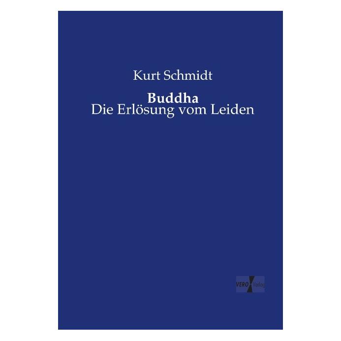 Vero Buddha (Deutsch, Softcover, Kurt Schmidt) (55605056)