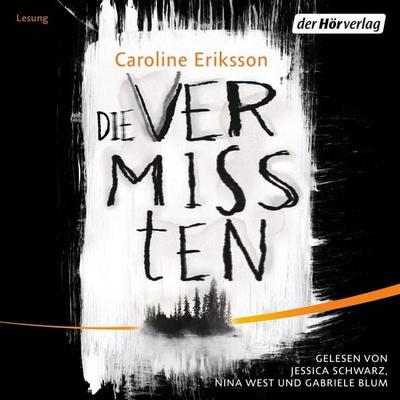 Die Vermissten - Caroline Eriksson, Audio, 9783844524048