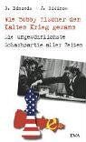 David Edmonds - Wie Bobby Fischer den Kalten Krieg gewann: Die ungewöhnlichste Schachpartie aller Zeiten - Preis vom 10.10.2026 11:48:34 h