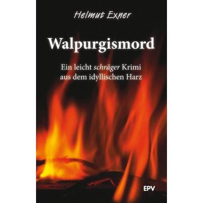Walpurgismord, Taschenbuch von Helmut Exner, Elektronik-Praktiker