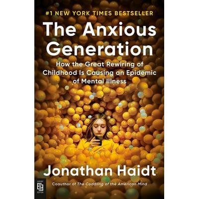 The Anxious Generation, Taschenbuch von Jonathan Haidt, Penguin LLC US