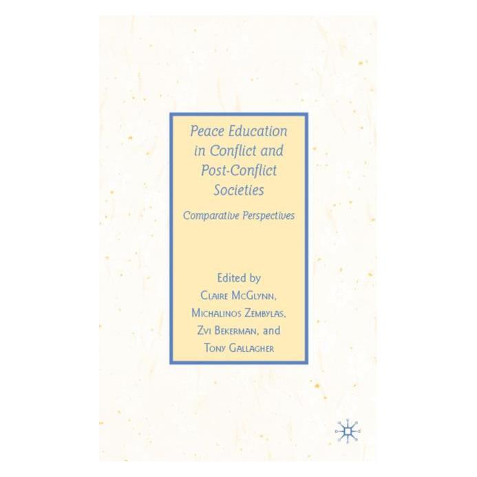 Palgrave Macmillan Peace Education in Conflict and Post-Co (Englisch, Hardcover, Claire McGlynn) (63030975)