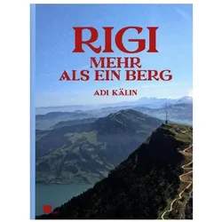 Rigi, Fachbücher von Adi Kälin, Gaëtan Bally, Gatan Bally