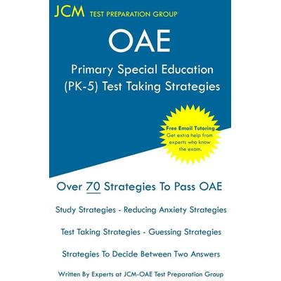 OAE Primary Special Education (PK-5) - Test Taking Strategies, Taschenbuch von Jcm-Oae Test Preparation Group, JCM Test Preparation Group,