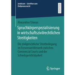 Spruchkörperspezialisierung in wirtschaftszivilrechtlichen Streitigkeiten, Fachbücher von Alexandros Tzionas