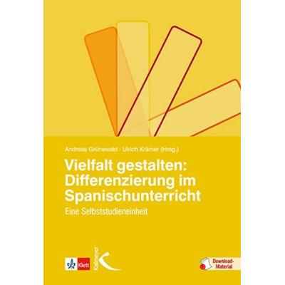 Vielfalt gestalten: Differenzierung im Spanischunterricht, Paperback von , Kallmeyer