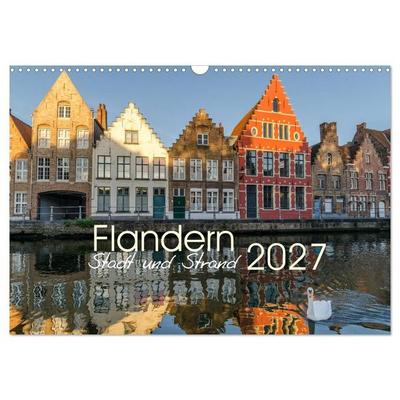 Flandern - Stadt und Strand (Wandkalender 2027 DIN A3 quer), CALVENDO Monatskalender