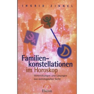 Familienkonstellationen im Horoskop, Taschenbuch von Ingrid Zinnel, Chiron, 978-3-925100-93-2