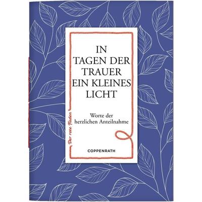 In Tagen der Trauer ein kleines Licht, Taschenbuch von , Coppenrath, 978-3-649-63015-9