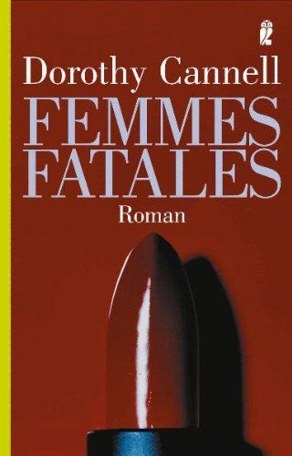 Dorothy Cannell - Femmes Fatales: Roman (Ein Ellie-Haskell-Krimi) - Preis vom 13.10.2026 19:28:25 h