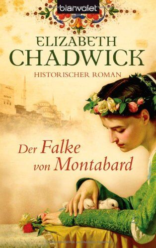 Elizabeth Chadwick - Der Falke von Montabard: Historischer Roman - Preis vom 12.10.2026 11:37:12 h