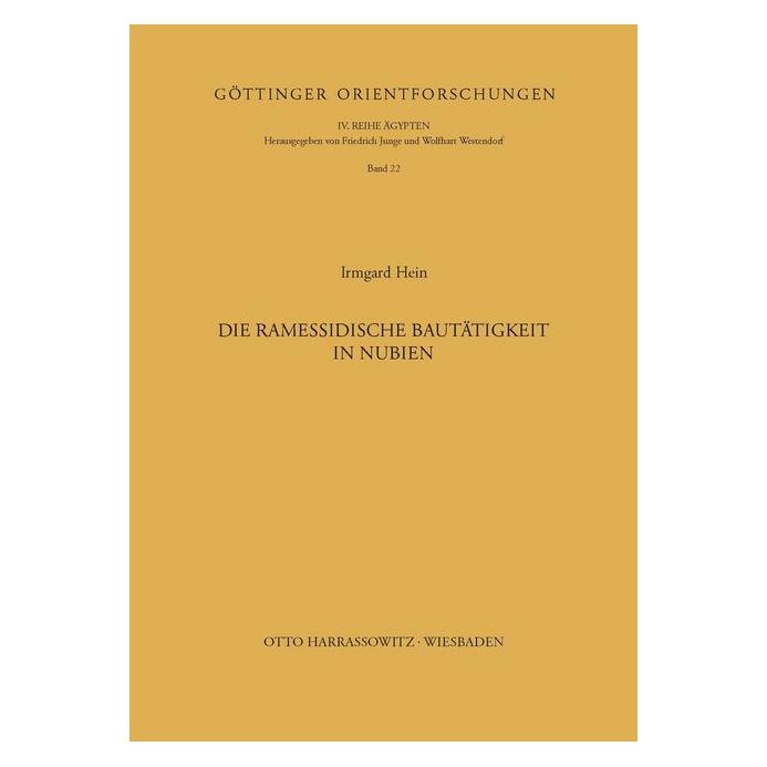Harrassowitz Die ramessidische Bautätigkeit in Nubien (Deutsch, Softcover, Irmgard Hein) (55544762)