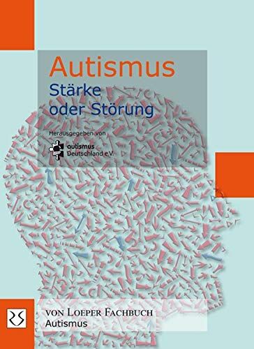 autismus Deutschland e. V. / Bundesverband zur Förderung von Menschen mit Autismus - Autismus - Stärke oder Störung - Preis vom 09.10.2026 07:28:09 h