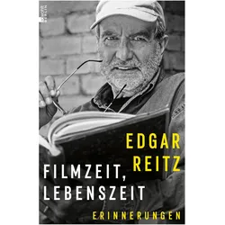 Filmzeit, Lebenszeit, Biografien von Edgar Reitz