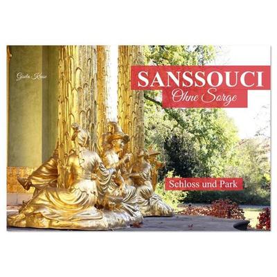 Sanssouci - Ohne Sorge - Schloss und Park (Tischkalender 2026 DIN A5 quer), CALVENDO Monatskalender