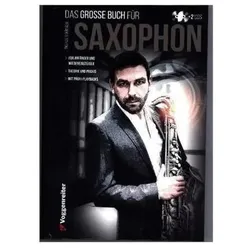 Das grosse Buch für Saxophon, Sachbücher von Thorsten Skringer
