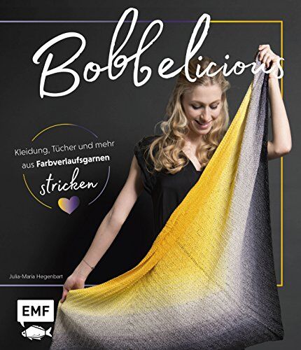 Julia-Maria Hegenbart - BOBBELicious stricken – Kleidung, Tücher und mehr mit Farbverlaufsgarnen - Preis vom 06.10.2026 07:26:00 h