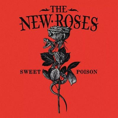 Sweet Poison - The New Roses, CD