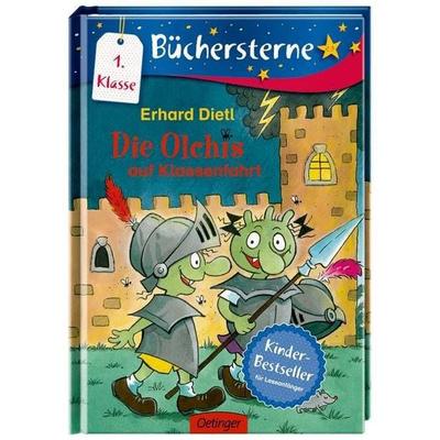 Die Olchis auf Klassenfahrt / Die Olchis Büchersterne Bd.9, Gebundene Ausgabe von Erhard Dietl, Oetinger