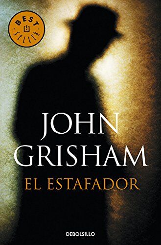 John Grisham - El estafador (Best Seller) - Preis vom 11.10.2026 03:10:56 h