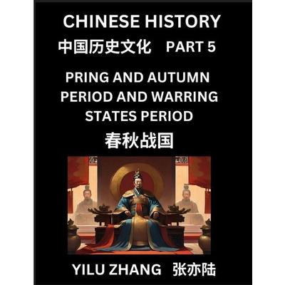Chinese History (Part 5) - Spring And Autumn Period and Warring States Period, Guide to Self-Learn, Easy Lessons for Beginner Students of Mandarin