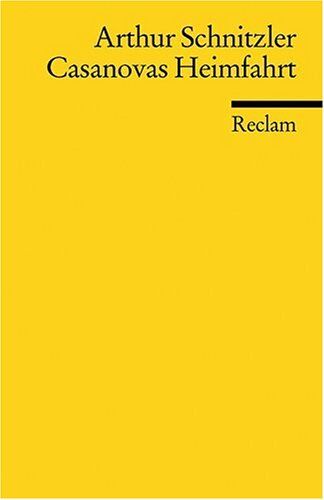 Arthur Schnitzler - Casanovas Heimfahrt: Novelle - Preis vom 17.10.2026 19:25:27 h