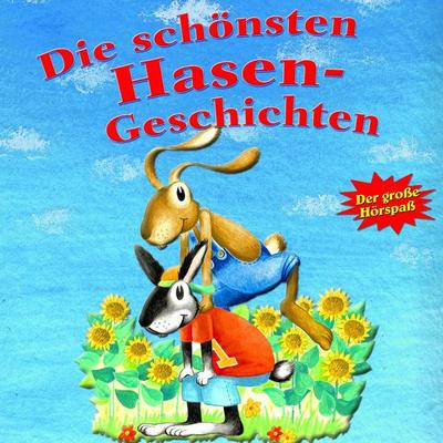 Die schönsten Hasen Geschichten - Wilhelm Weglehner, Audio, 4020833101503