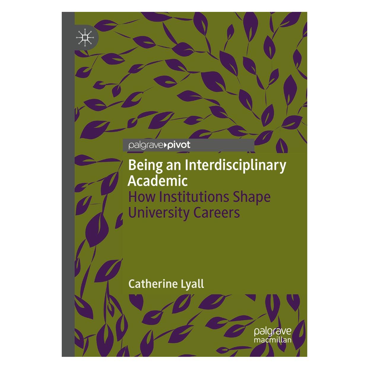 Springer Being an Interdisciplinary Academic (Englisch, Hardcover, Catherine Lyall) (9783030186586)