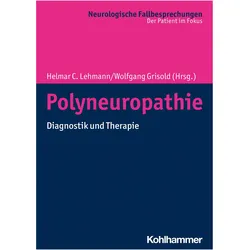 Polyneuropathie, Fachbücher von Alexander Grimm, Helmar C. Lehmann, Christian Schneider, Martin Krenn, Petra Baum