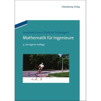 Mathematik für Ingenieure, Taschenbuch von Joachim Erven,Dietrich Schwägerl, De Gruyter Oldenbourg, 978-3-486-58611-4