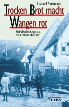 Imanuel Stutzmann - Trocken Brot macht Wangen rot - Preis vom 14.10.2026 23:07:16 h