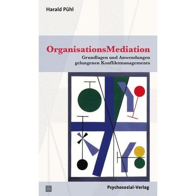 OrganisationsMediation, Taschenbuch von Harald Pühl, Psychosozial, 978-3-8379-2743-6