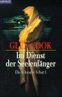 Glen Cook - Im Dienst der Seelenfänger. Die schwarze Schar 01. - Preis vom 09.10.2026 07:28:09 h