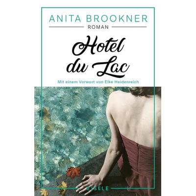Hotel du Lac, Taschenbuch von Anita Brookner, Eisele Verlag