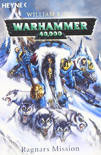 William King - Warhammer 40,000 - Ragnars Mission - Preis vom 16.10.2026 11:41:07 h
