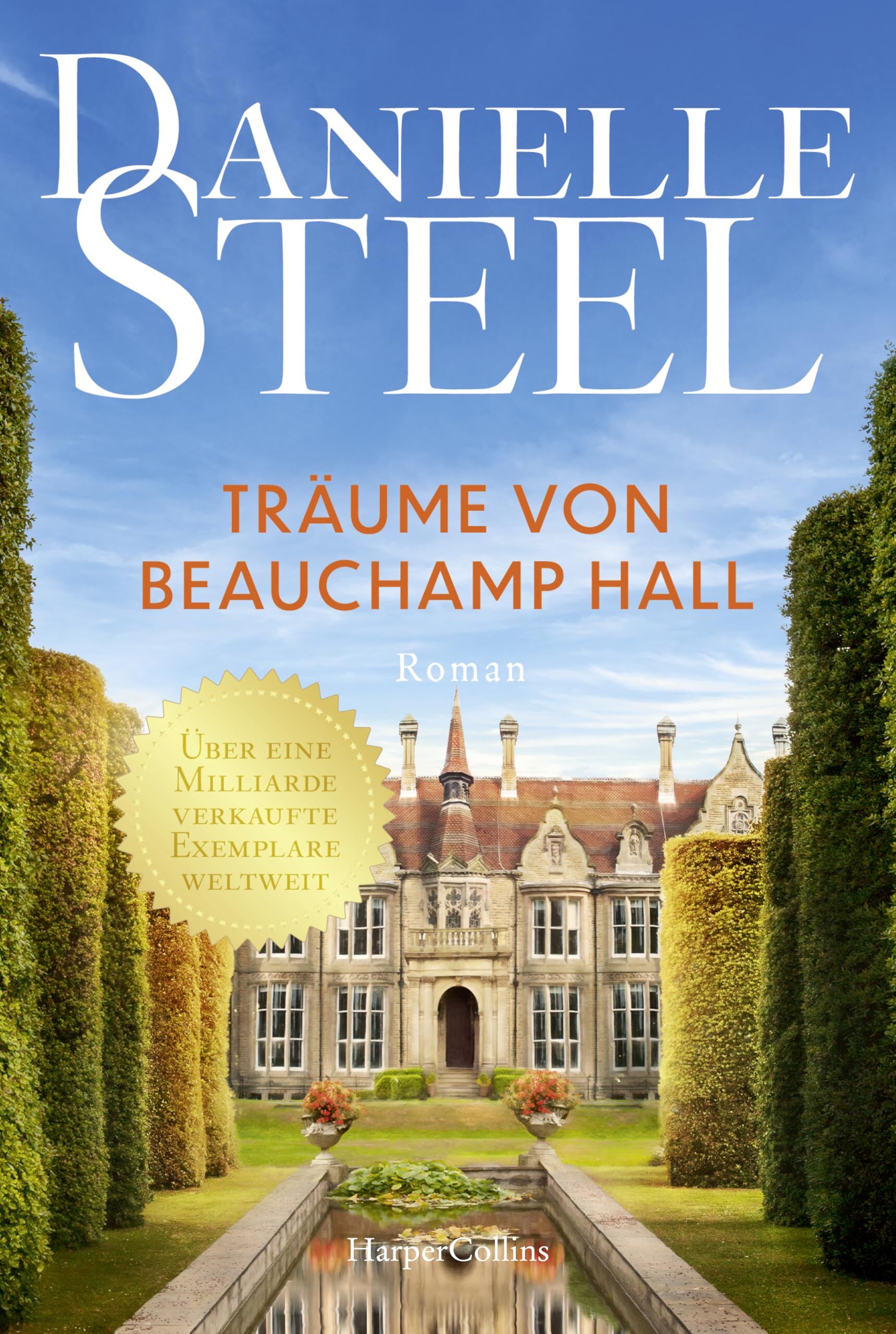 Danielle Steel - Träume von Beauchamp Hall - Preis vom 06.10.2026 07:26:00 h