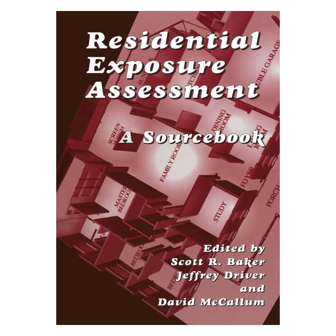 Springer Residential Exposure Assessment (Englisch, Softcover, David McCallum, Jeffrey Driver) (55532974)