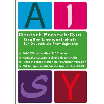Großer Lernwortschatz Deutsch - Persisch / Dari für Deutsch als Fremdsprache, Taschenbuch von Noor Nazrabi, Afghanistik-Social-Business Verlag,