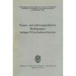 Finanz- und währungspolitische Bedingungen stetigen Wirtschaftswachstums., Fachbücher