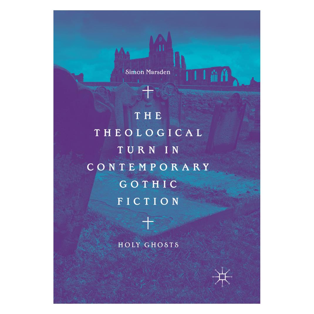 Springer The Theological Turn in Contemporary Gothic Fiction (Englisch, Softcover, Simon Marsden) (56107129)