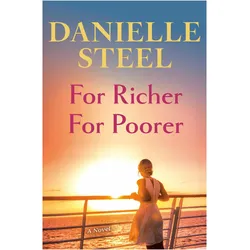 For Richer For Poorer, Belletristik von Danielle Steel