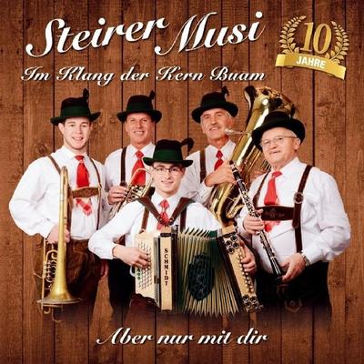 Aber nur mit dir - Steirer Musi im Klang der Kern Buam, CD, 9003549532293