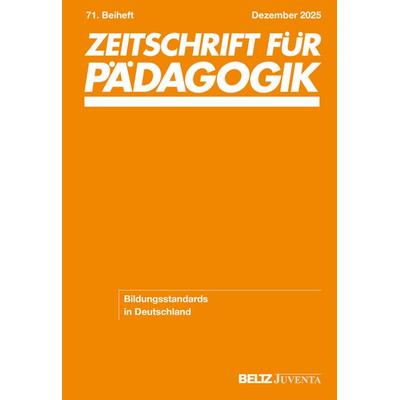Zeitschrift für Pädagogik 71.Beiheft 2025, Taschenbuch von , Juventa Verlag ein Imprint der Beltz Verlagsgruppe GmbH & Co. KG